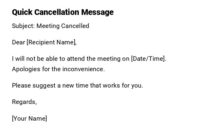 Quick Cancellation Message Quick Cancellation Message