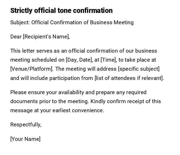 Strictly official tone confirmation