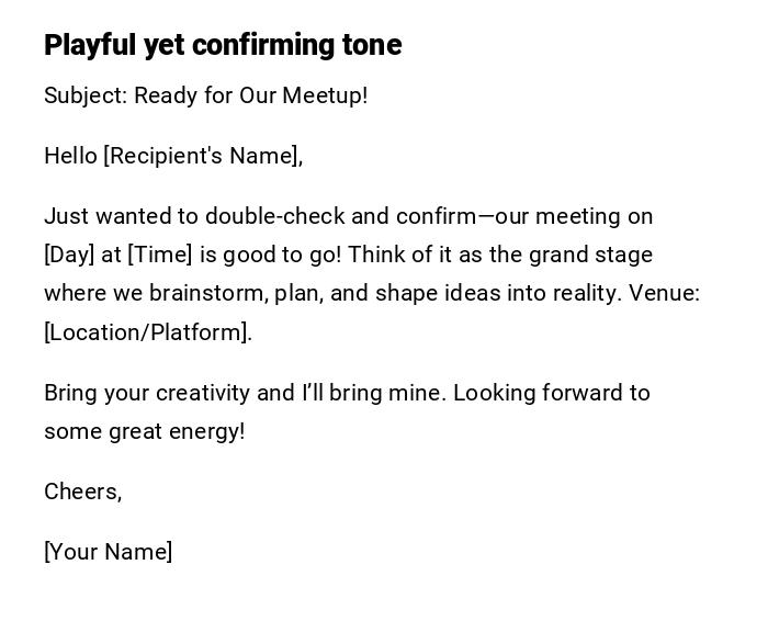 Playful yet confirming tone