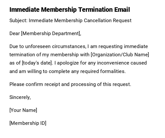 Immediate Membership Termination Email Immediate Membership Termination Email