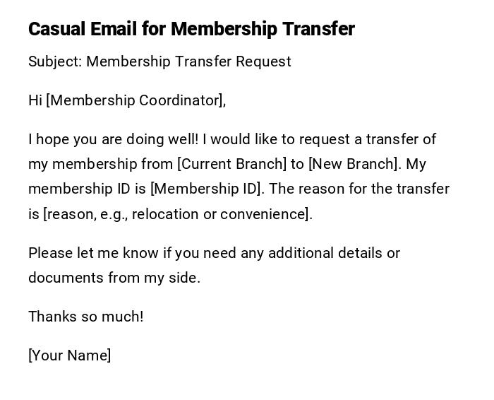 Casual Email for Membership Transfer