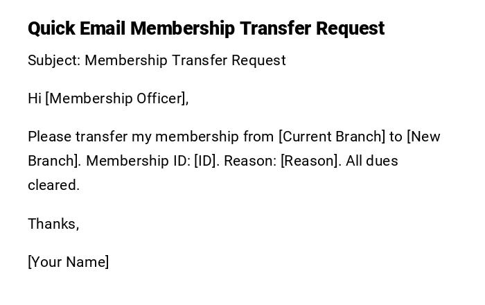 Quick Email Membership Transfer Request