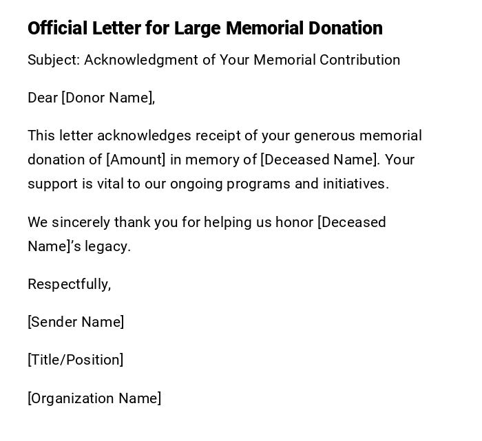 Official Letter for Large Memorial Donation Official Letter for Large Memorial Donation