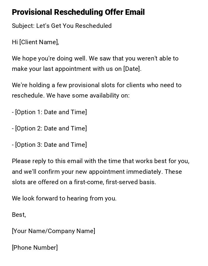 Provisional Rescheduling Offer Email Provisional Rescheduling Offer Email