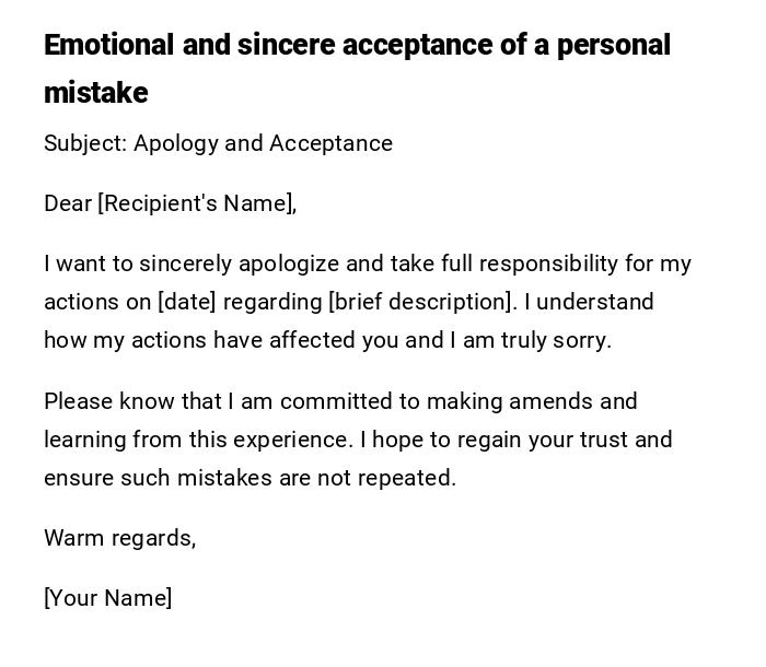Emotional and sincere acceptance of a personal mistake Emotional and sincere acceptance of a personal mistake