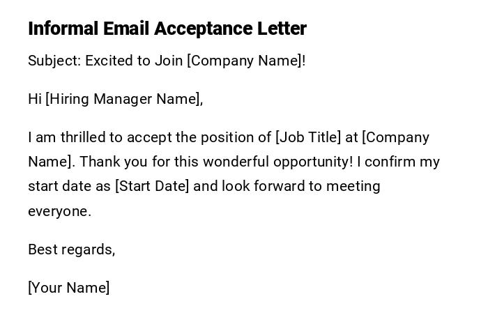 Informal Email Acceptance Letter Informal Email Acceptance Letter