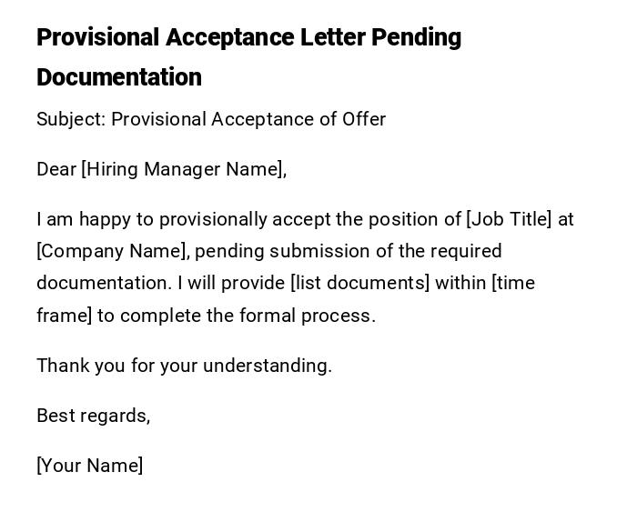 Provisional Acceptance Letter Pending Documentation Provisional Acceptance Letter Pending Documentation