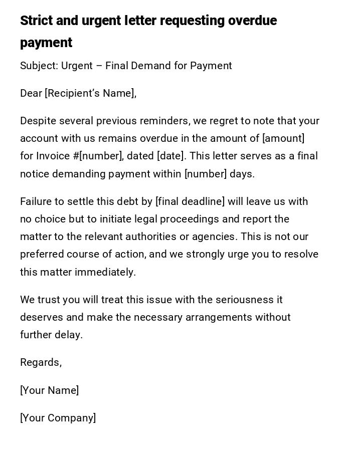 Strict and urgent letter requesting overdue payment Strict and urgent letter requesting overdue payment
