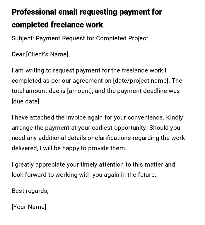Professional email requesting payment for completed freelance work Professional email requesting payment for completed freelance work