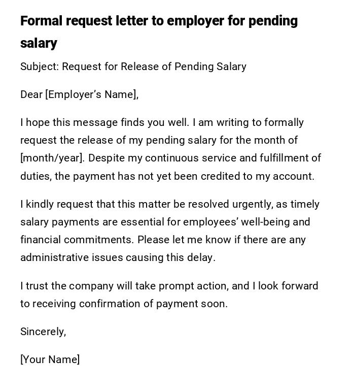 Formal request letter to employer for pending salary Formal request letter to employer for pending salary