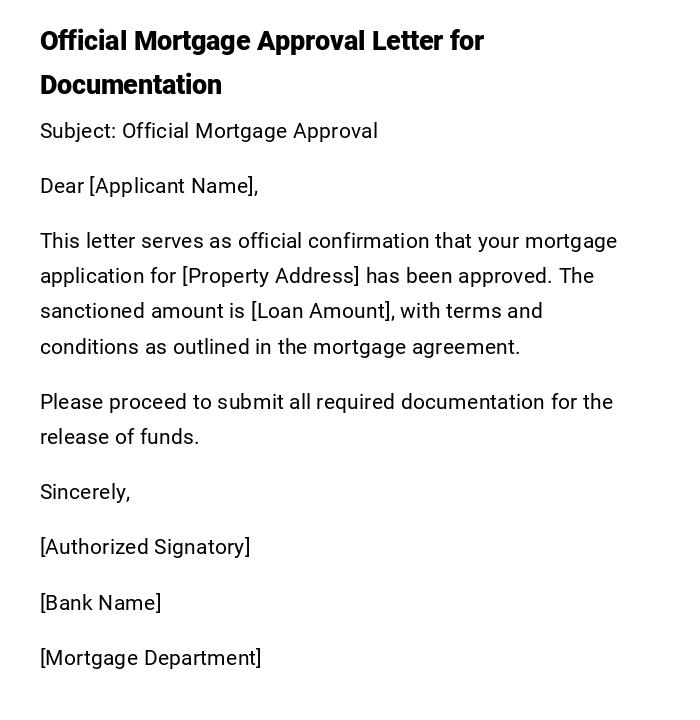Official Mortgage Approval Letter for Documentation Official Mortgage Approval Letter for Documentation