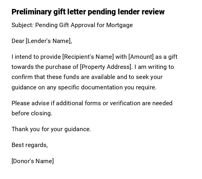 Preliminary gift letter pending lender review