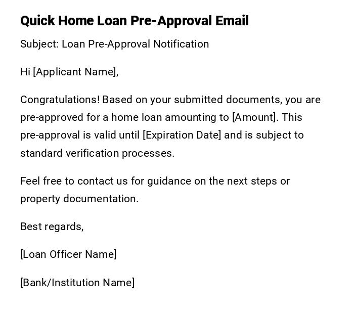 Quick Home Loan Pre-Approval Email