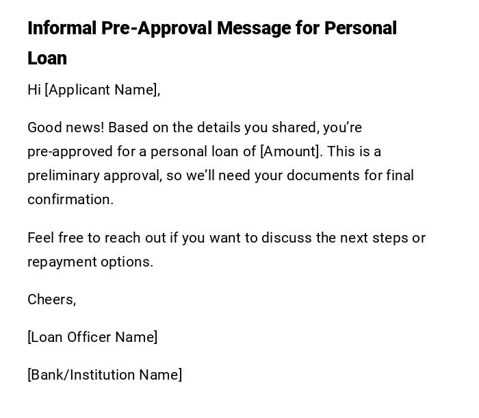 Informal Pre-Approval Message for Personal Loan