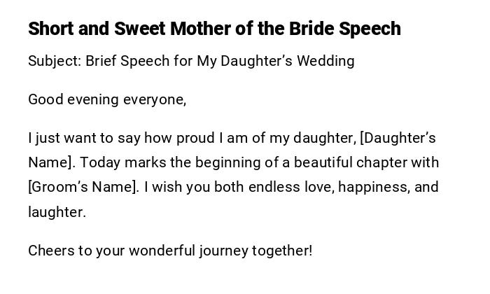 Short and Sweet Mother of the Bride Speech Short and Sweet Mother of the Bride Speech
