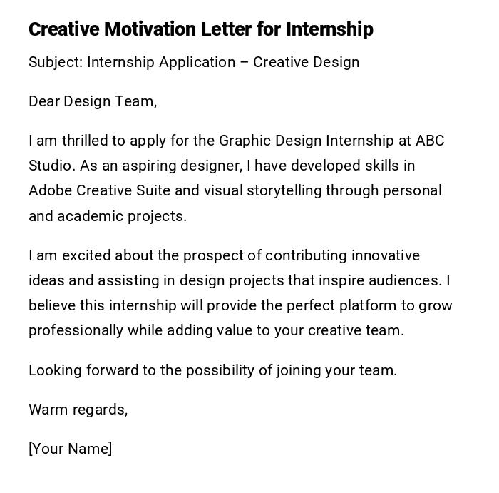 Creative Motivation Letter for Internship Creative Motivation Letter for Internship