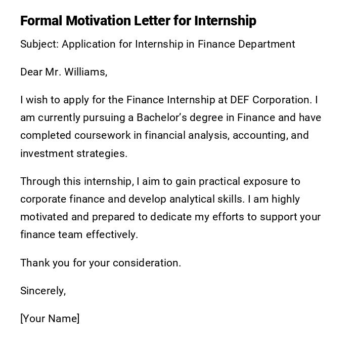 Formal Motivation Letter for Internship Formal Motivation Letter for Internship