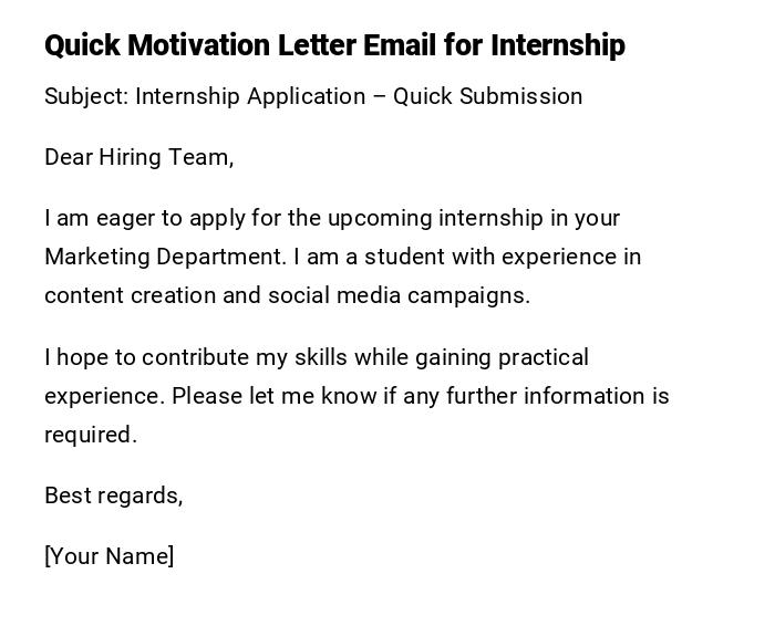 Quick Motivation Letter Email for Internship Quick Motivation Letter Email for Internship