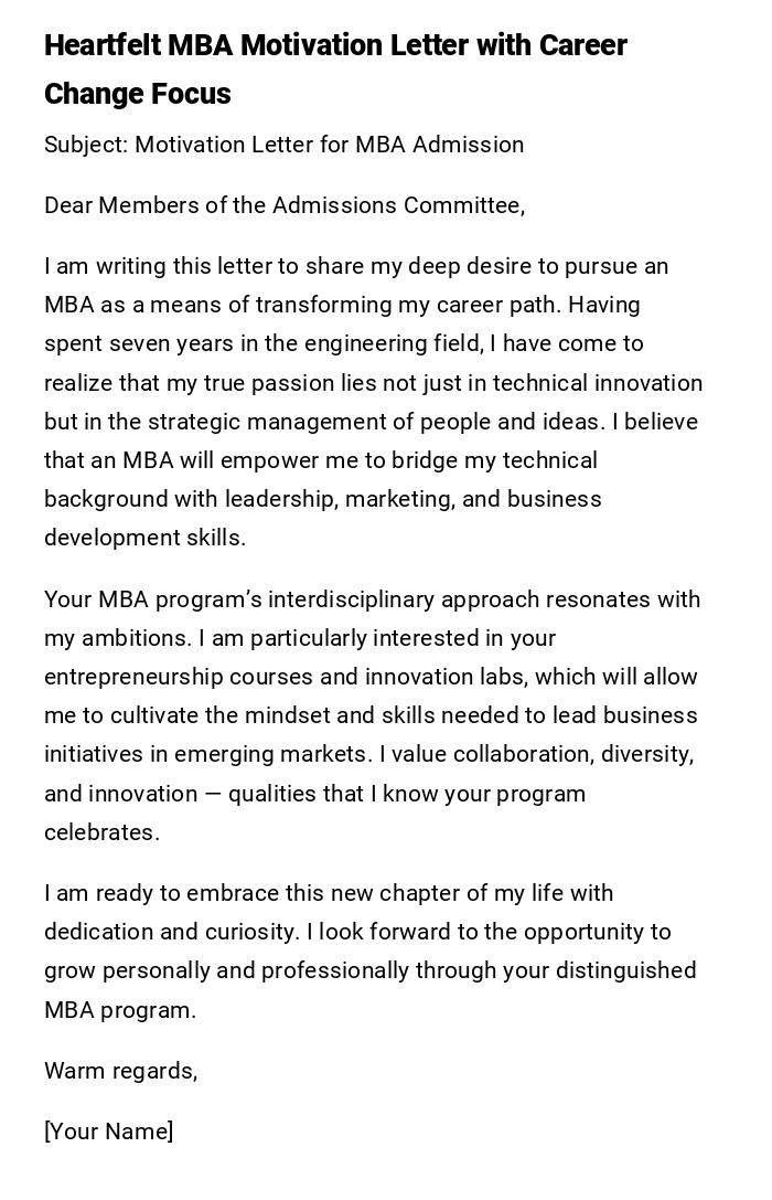 Heartfelt MBA Motivation Letter with Career Change Focus Heartfelt MBA Motivation Letter with Career Change Focus