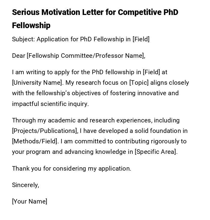 Serious Motivation Letter for Competitive PhD Fellowship