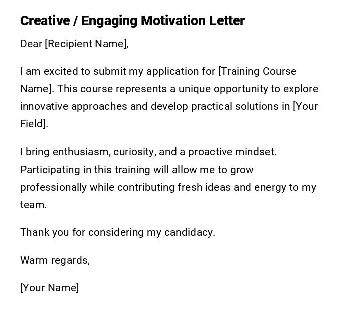 Creative / Engaging Motivation Letter