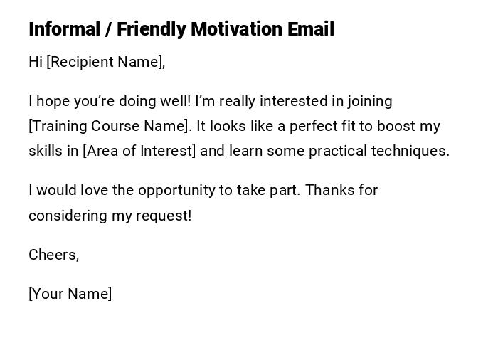 Informal / Friendly Motivation Email