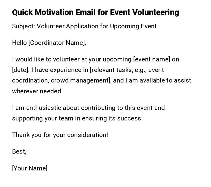 Quick Motivation Email for Event Volunteering