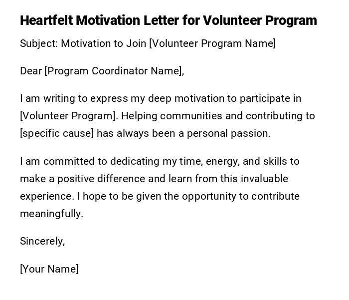 Heartfelt Motivation Letter for Volunteer Program Heartfelt Motivation Letter for Volunteer Program