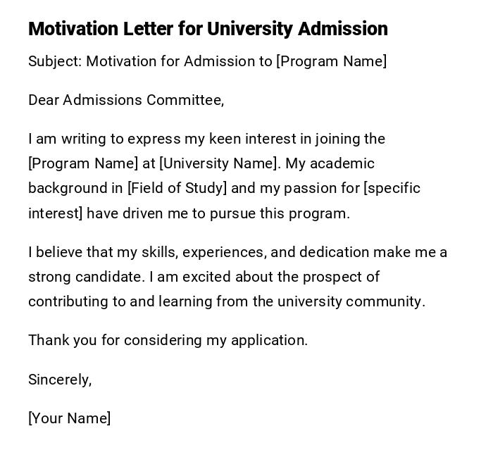 Motivation Letter for University Admission Motivation Letter for University Admission