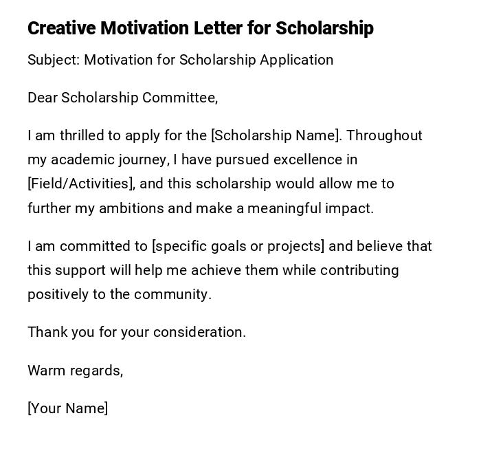 Creative Motivation Letter for Scholarship Creative Motivation Letter for Scholarship