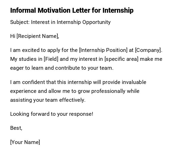 Informal Motivation Letter for Internship Informal Motivation Letter for Internship