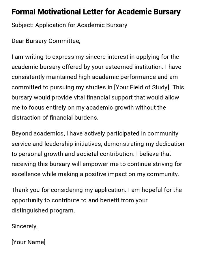 Formal Motivational Letter for Academic Bursary Formal Motivational Letter for Academic Bursary