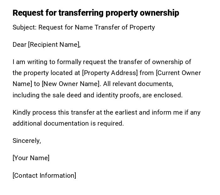 Request for transferring property ownership Request for transferring property ownership