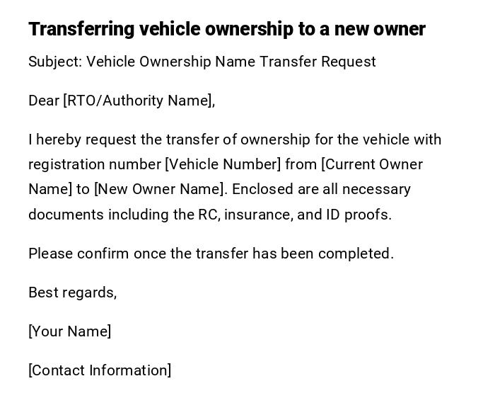 Transferring vehicle ownership to a new owner Transferring vehicle ownership to a new owner