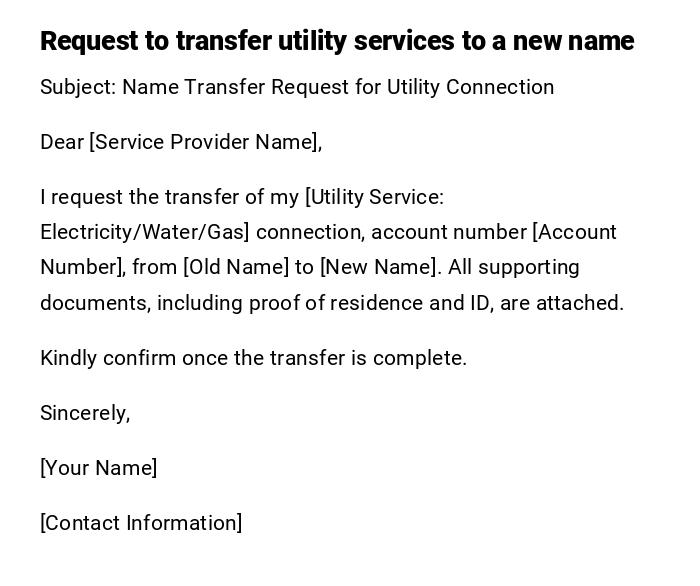 Request to transfer utility services to a new name Request to transfer utility services to a new name