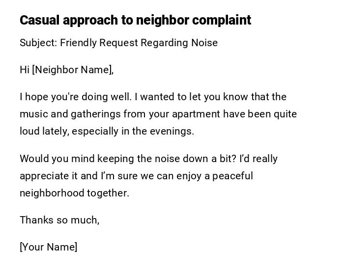 Casual approach to neighbor complaint