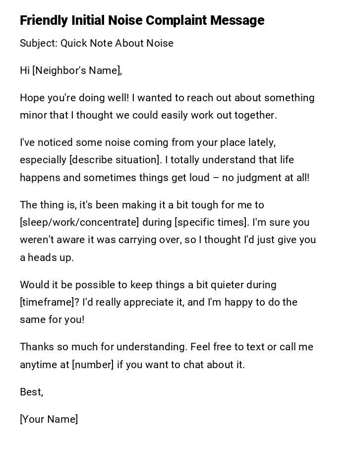 Friendly Initial Noise Complaint Message Friendly Initial Noise Complaint Message