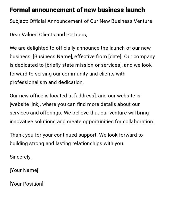 Formal announcement of new business launch Formal announcement of new business launch