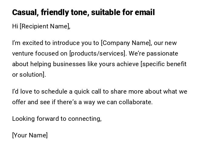 Casual, friendly tone, suitable for email Casual, friendly tone, suitable for email