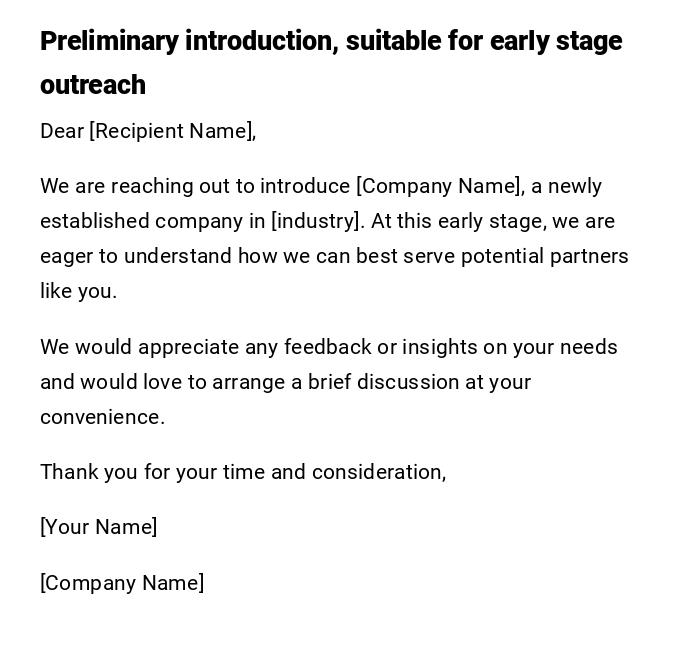 Preliminary introduction, suitable for early stage outreach Preliminary introduction, suitable for early stage outreach