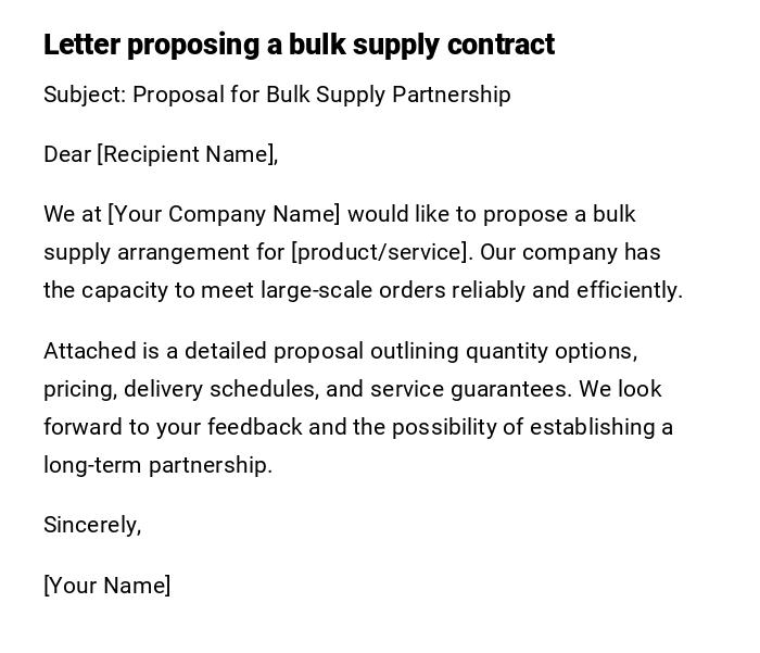 Letter proposing a bulk supply contract Letter proposing a bulk supply contract