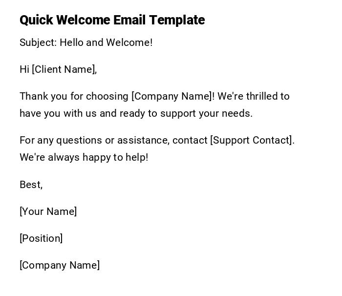 Quick Welcome Email Template