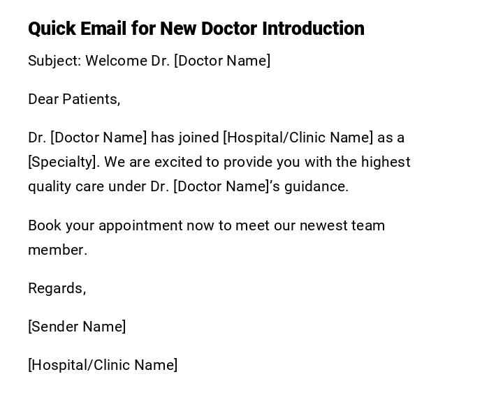 Quick Email for New Doctor Introduction Quick Email for New Doctor Introduction