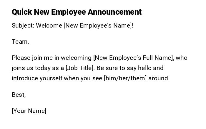Quick New Employee Announcement Quick New Employee Announcement