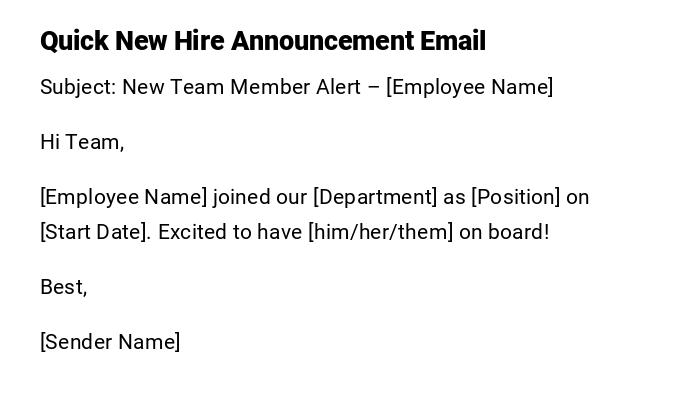Quick New Hire Announcement Email Quick New Hire Announcement Email