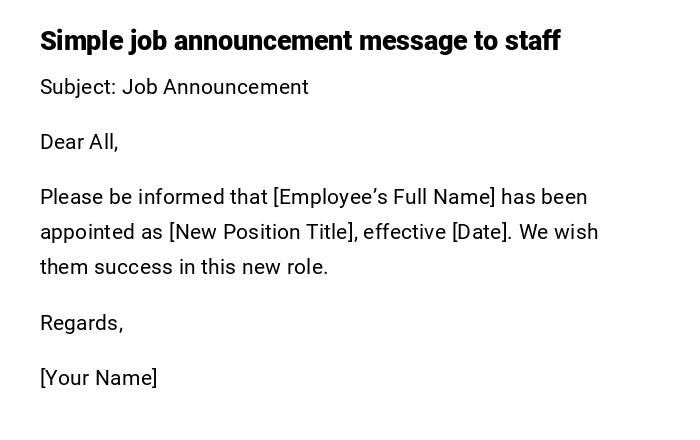 Simple job announcement message to staff Simple job announcement message to staff