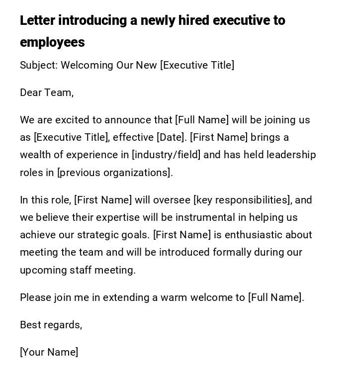 Letter introducing a newly hired executive to employees Letter introducing a newly hired executive to employees