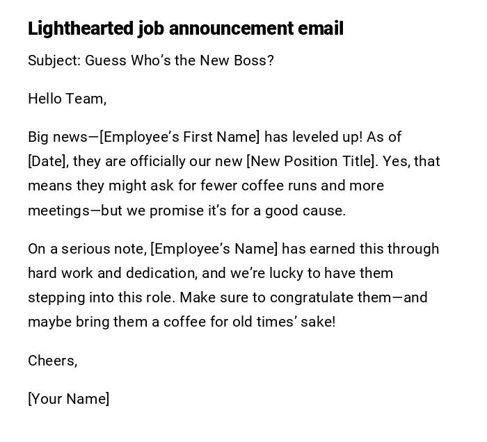 Lighthearted job announcement email Lighthearted job announcement email