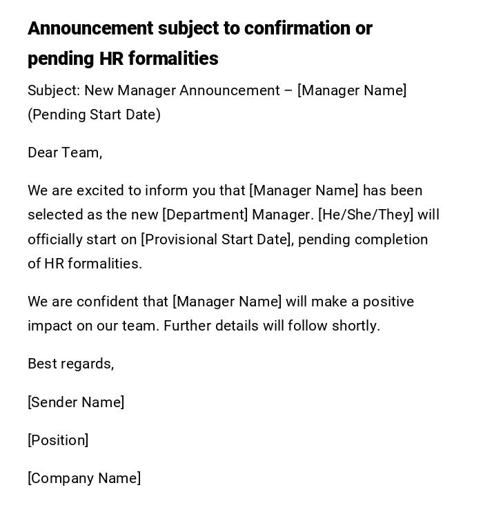 Announcement subject to confirmation or pending HR formalities Announcement subject to confirmation or pending HR formalities