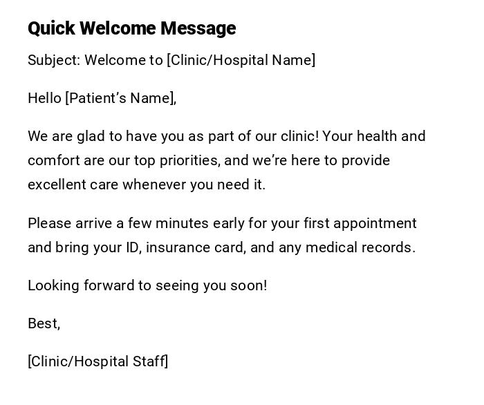 Quick Welcome Message